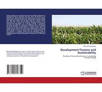 Development Finance and Sustainability: The Role of Green Microfinance in combating Climate Change