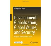 Development, Globalization, Global Values, And Security
