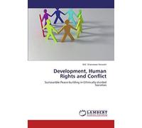 Development, Human Rights And Conflict