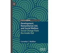 Development, Humanitarian Aid, And Social Welfare
