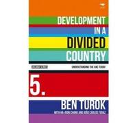 Development in a divided country: Vol 5 - [Version Originale] Ben Turok, Ha - Joon Chang, Joao Carlos Feraz, (Auteur)