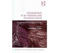 Development in an Insecure and Gendered World, Gender in a Global/Local World