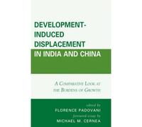 Development-Induced Displacement In India And China