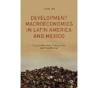 Development Macroeconomics In Latin America And Mexico