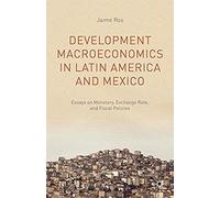 Development Macroeconomics In Latin America And Mexico