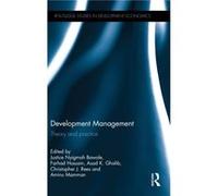 Development Management Justice Nyigmah Bawole, Farhad Hossain, Asad K Ghalib, Christopher J Rees (Auteur)