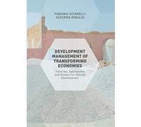 Development Management of Transforming Economies: Theories, Approaches and Models for Overall Development - [Version Originale] Inconnu (Auteur)