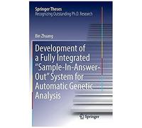 Development Of A Fully Integrated "Sample-In-Answer-Out" System For Automatic Genetic Analysis
