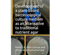 Development of a plant-based bacteriological culture medium as an alternative to traditional nutrient agar