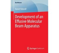 Development Of An Effusive Molecular Beam Apparatus
