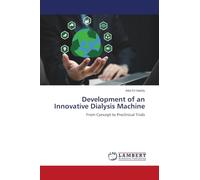 Development of an Innovative Dialysis Machine: From Concept to Preclinical Trials