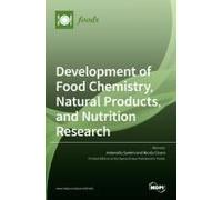 Development Of Food Chemistry, Natural Products, And Nutrition Research