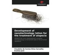 Development Of Nanotechnology Lotion For The Treatment Of Alopecia