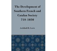 Development Of Southern French And Catalan Society, 718-1050