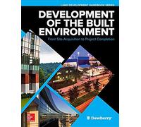 Development Of The Built Environment: From Site Acquisition To Project Completion