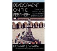 Development on the Periphery by Wiarda & Howard J. & University of Georgia late Dale R. Herspring, Esther M. Skelley, Howard J. Wiarda (Auteur)