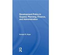 Development Policy In Guyana - Kempe R. Hope - Taylor amp Francis Ltd - Livre en Anglais - Paperback Kempe R. HopeKempe R. Hope (Auteur)