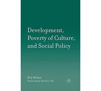 Development, Poverty Of Culture, And Social Policy