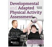 Developmental And Adapted Physical Activity Assessment 2nd Edition With Web Resource
