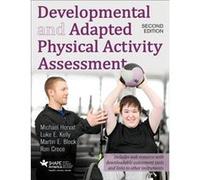 Developmental and Adapted Physical Activity Assessment 2nd Edition With Web Resource by Ron Croce Inconnu (Auteur)