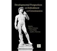 Developmental Perspectives on Embodiment and Consciousness, The Jean Piaget Symposium Series Willis F. Overton (Auteur)