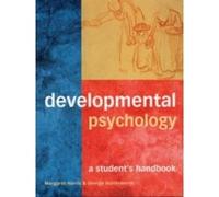 Developmental Psychology: A Student's Handbook Harris, Margaret, Butterworth, G., Butterworth, George (Auteur)