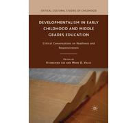 Developmentalism In Early Childhood And Middle Grades Education
