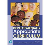 Developmentally Appropriate Curriculum: Effective Practices in Early Childhood Education