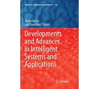 Developments and Advances in Intelligent Systems and Applications
