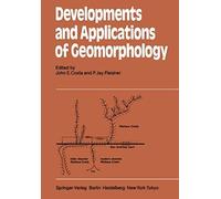 Developments And Applications Of Geomorphology