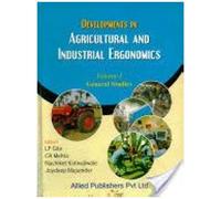 Developments In Agricultural And Industrial Ergonomics (General Studies, Vol. 1)