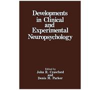 Developments In Clinical And Experimental Neuropsychology