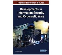 Developments In Information Security And Cybernetic Wars