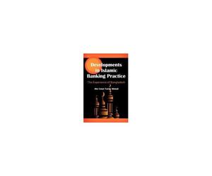 Developments In Islamic Banking Practice