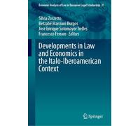 Developments in Law and Economics in the Italo-iberoamerican Context