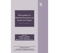 Developments In Maritime Transport And Logistics In Turkey
