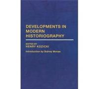 Developments in Modern Historiography Unknown (Auteur)