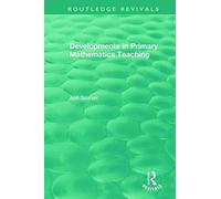 Developments In Primary Mathematics Teaching