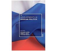 Developments In Russian Politics 9