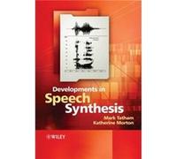 Developments in Speech Synthesis by Morton Katherine Formerly University of Essex UK Hardcover Book Tatham, Mark, Morton, Katherine (Auteur)