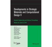 Developments in Strategic Materials and Computational Design V Developments in Strategic Materials and Computational Design V (Auteur)