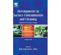 Developments in Surface Contamination and Cleaning: Applications of Cleaning Techniques: Applications of Cleaning Techniques (11)