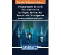 Developments Towards Next Generation Intelligent Systems For Sustainable Development