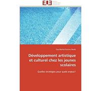Développement Artistique Et Culturel Chez Les Jeunes Scolaires