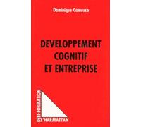 Développement Cognitif Et Entreprise - Application Des Théories De Reuven Feuerstein À La Gestion Des Ressources Humaines