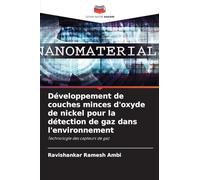 Développement de couches minces d'oxyde de nickel pour la détection de gaz dans l'environnement