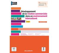 Développement de la relation commerciale dans un environnement interculturel, BTS Commerce international (2021) - Pochette élève - Thierry Fleuranceau - Delagrave - broché - Scolaire / Universitaire