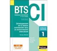 Développement de la relation commerciale dans un environnement interculturel Livre+ licence élève Dany Deschamps (Collection dirigée par), Valérie Tirvert (Directeur éditorial), Melanie Blondeau (Aute