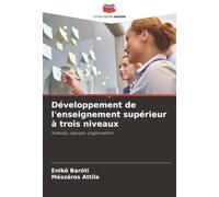 Développement de l'enseignement supérieur à trois niveaux: Individu, équipe, organisation