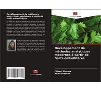 Développement De Méthodes Analytiques Modernes À Partir De Fruits Ombellifères